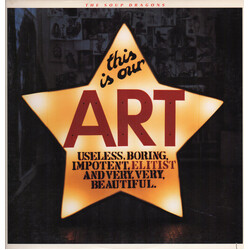 The Soup Dragons This Is Our Art Vinyl LP USED