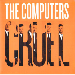 The Computers C.R.U.E.L USED VINYL 7INCH SINGLE