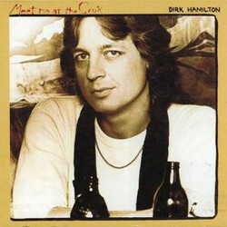 Dirk Hamilton Meet Me At The Crux Vinyl LP USED