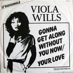 Viola Wills Gonna Get Along Without You Now / Your Love Vinyl 12" USED