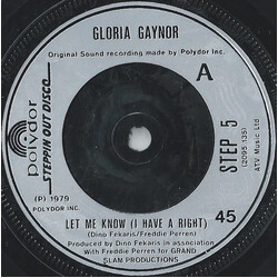 Gloria Gaynor Let Me Know (I Have A Right) VINYL 7" USED
