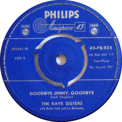 The Kaye Sisters Goodbye Jimmy, Goodbye / Dancing With My Shadow USED VINYL 7INCH SINGLE 45 RPM