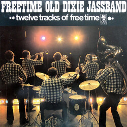 Freetime Old Dixie Jassband Twelve Tracks Of Free Time Vinyl LP USED