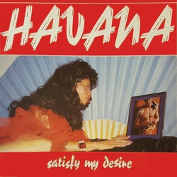 Havana (6) Satisfy My Desire VINYL 12" USED