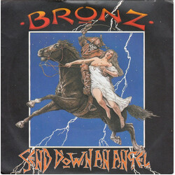 Bronz Send Down An Angel USED VINYL 7INCH SINGLE