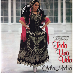 Ofelia Medina Música Y Canciones De La Telecrónica "Toda Una Vida" Vinyl LP USED
