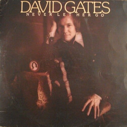 David Gates Never Let Her Go Vinyl LP USED