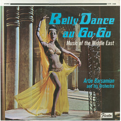 Artie Barsamian & His Orchestra Belly Dance Au Go-Go - Music Of The Middle East Vinyl LP USED