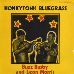 Buzz Busby / Leon Morris Honkytonk Bluegrass Vinyl LP USED