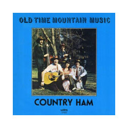 Country Ham Old Time Mountain Music Vinyl LP USED