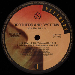 Brothers And Systems 1/2 4 Me, 1/2 4 U USED VINYL 12INCH 33 S RPM