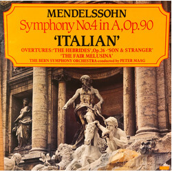 Felix Mendelssohn-Bartholdy / Berner Symphonieorchester / Peter Maag Symphony No.4 In A, Op.90 'Italian' Vinyl LP USED