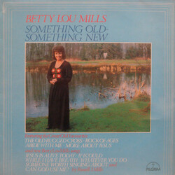 Betty Lou Mills Something Old, Something New Vinyl LP USED