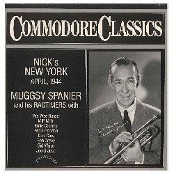 Muggsy Spanier And His Ragtimers Nick's New York, April, 1944 Vinyl LP USED