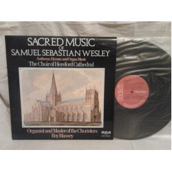 Samuel Sebastian Wesley / Choir Of Hereford Cathedral / Roy Massey Sacred Music Of Samuel Sebastian Wesley (Anthems, Hymns And Organ Music) Vinyl LP U