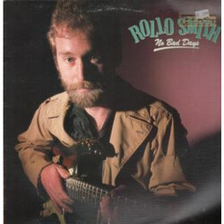 Rollo Smith No Bad Days Vinyl LP USED