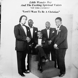 The Little Wonder Boy & The Exciting Spiritual Voices Lord I Want To Be A Christian Vinyl LP USED