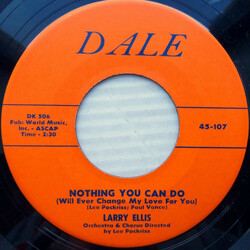 Larry Ellis Nothing You Can Do USED VINYL 7INCH 45 RPM