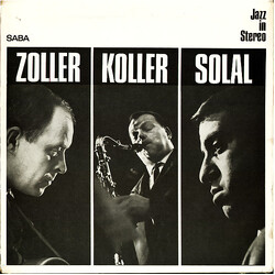 Attila Zoller / Hans Koller / Martial Solal Zoller Koller Solal Vinyl LP USED