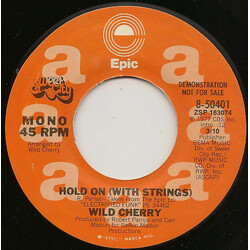 Wild Cherry Hold On (With Strings) USED VINYL 7INCH 45 RPM SINGLE PROMO STEREO MONO