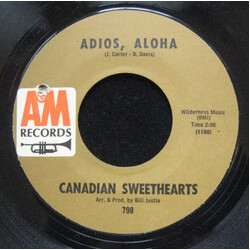 Canadian Sweethearts Adios, Aloha USED VINYL 7INCH 45 RPM