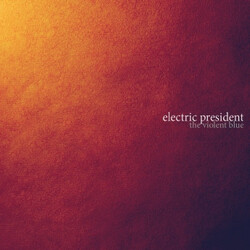 Electric President The Violent Blue Vinyl LP USED