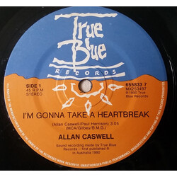 Allan Caswell I'm Gonna Take A Heartbreak USED VINYL 7INCH 45 RPM SINGLE STEREO