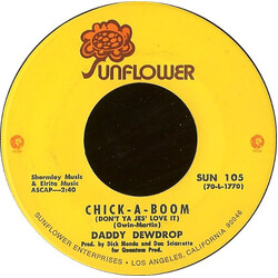 Daddy Dewdrop Chick-A-Boom (Don't Ya Jes' Love It) USED VINYL 7INCH SINGLE 45 RPM