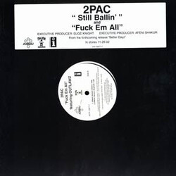 2Pac Still Ballin' / Fuck Em All USED VINYL 12INCH PROMO