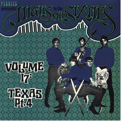 Various Highs In The Mid Sixties Volume 17: Texas Part 4 Vinyl LP USED