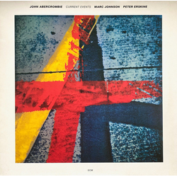 John Abercrombie / Marc Johnson (2) / Peter Erskine Current Events Vinyl LP USED