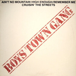Boys Town Gang Ain't No Mountain High Enough / Remember Me / Cruisin' The Streets VINYL 12" USED