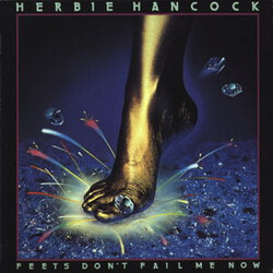 Herbie Hancock Feets Don't Fail Me Now Vinyl LP USED