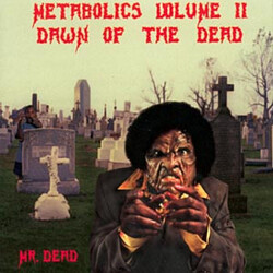 Mr. Dead Metabolics Volume II: Dawn Of The Dead Vinyl LP USED