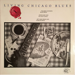 The Jimmy Johnson Blues Band / Eddie Shaw And The Wolf Gang / Left Hand Frank And His Blues Band Living Chicago Blues - Volume 1 Vinyl LP USED