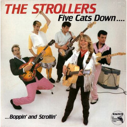The Strollers Five Cats Down.... Boppin' And Strollin' Vinyl LP USED