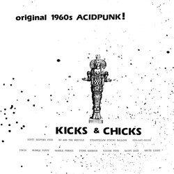 Various Kicks & Chicks Vol. 1 (Original 1960s Acidpunk!) Vinyl LP USED