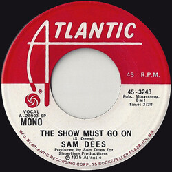 Sam Dees The Show Must Go On USED VINYL 7INCH 45 RPM PROMO STEREO MONO