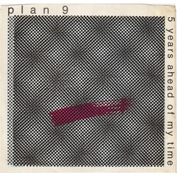 Plan 9 (2) 5 Years Ahead Of My Time USED VINYL 7INCH 45 RPM SINGLE