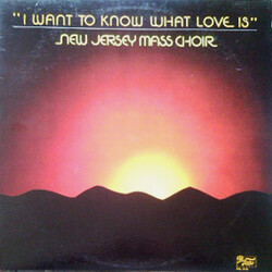 The New Jersey Mass Choir I Want To Know What Love Is Vinyl LP USED