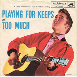 Elvis Presley / The Jordanaires Playing For Keeps / Too Much USED VINYL 7INCH 45 RPM SINGLE