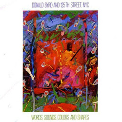 Donald Byrd & 125th Street, N.Y.C. Words, Sounds, Colors And Shapes Vinyl LP USED
