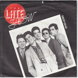 The Late Show Drop Dead USED VINYL 7INCH 45 RPM