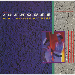 Icehouse Don't Believe Anymore USED VINYL 12INCH SINGLE 45 RPM