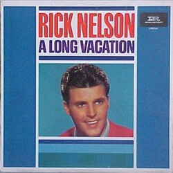 Ricky Nelson (2) A Long Vacation Vinyl LP USED