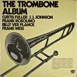 Curtis Fuller / J.J. Johnson / Frank Rosolino / J. Billy VerPlanck / Frank Wess The Trombone Album Vinyl LP USED