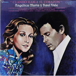 Angelica Maria / Raul Vale Cuando Habla El Corazon Vinyl LP USED
