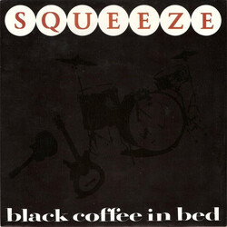 Squeeze (2) Black Coffee In Bed VINYL 7" USED