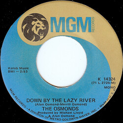 The Osmonds Down By The Lazy River USED VINYL 7INCH 45 RPM SINGLE STEREO MONO