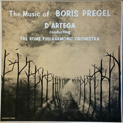 Al D'Artega / The Rome Philharmonic Symphony Orchestra The Music Of Boris Pregel Vinyl LP USED